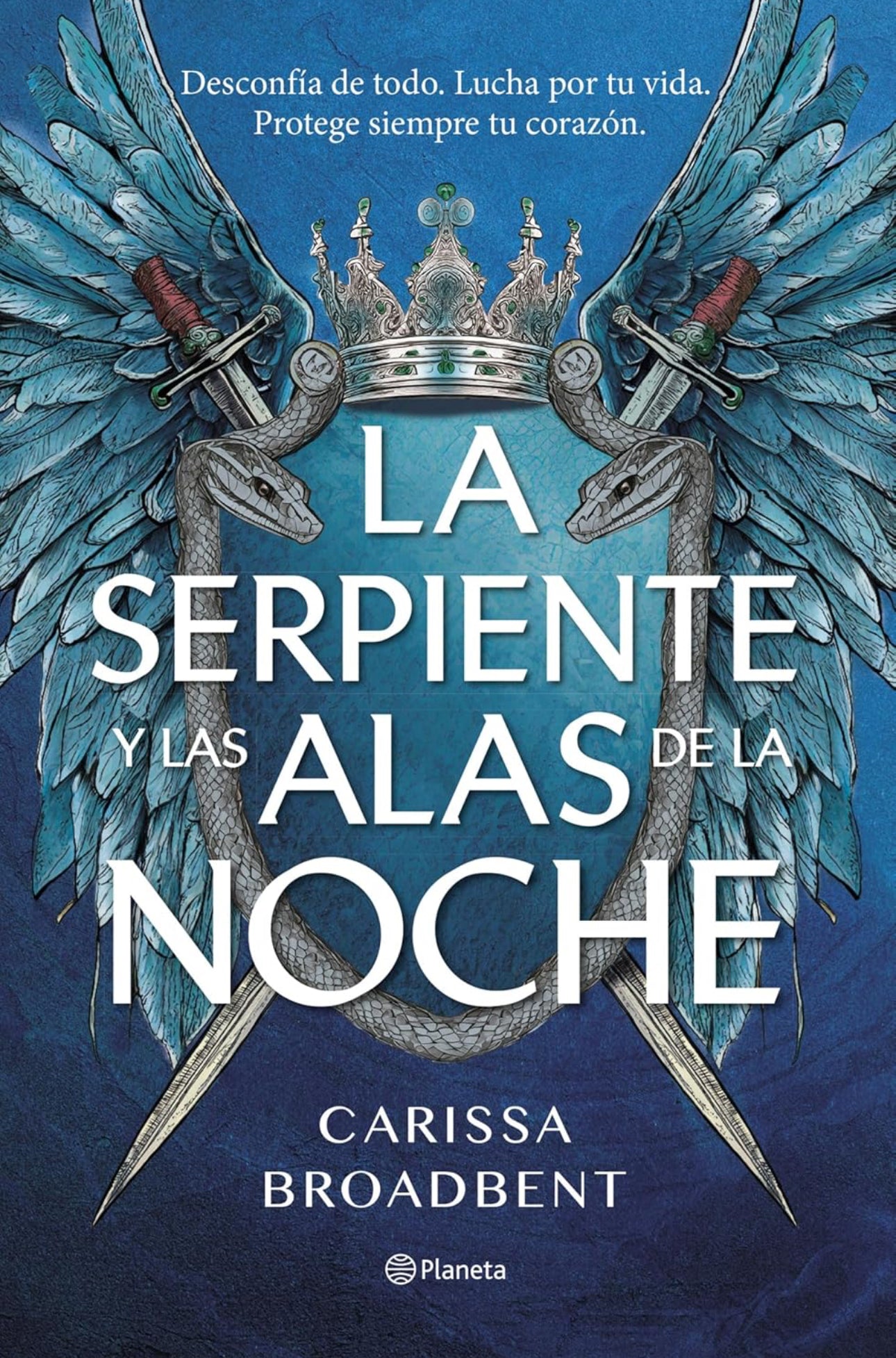 La serpiente y las alas de la noche - carissa broadbent