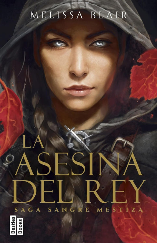 La asesina del rey- Melissa Blair