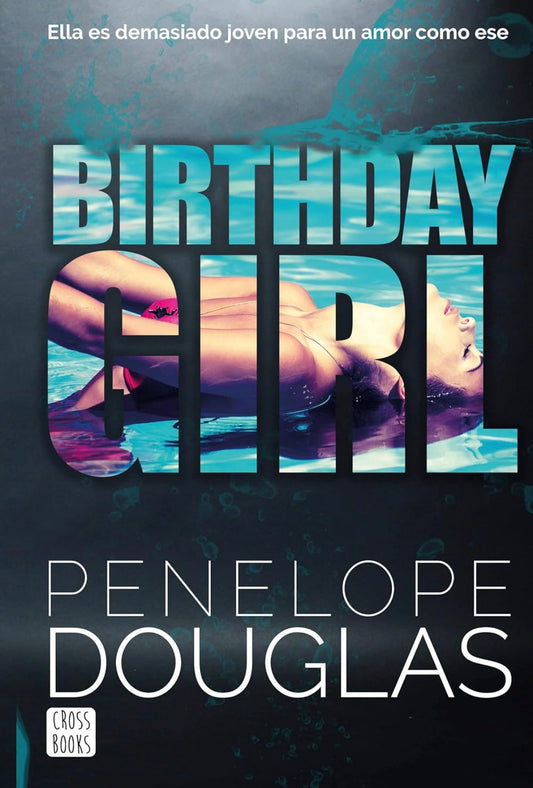 Birthday Girl (Español) - Penelope Douglas