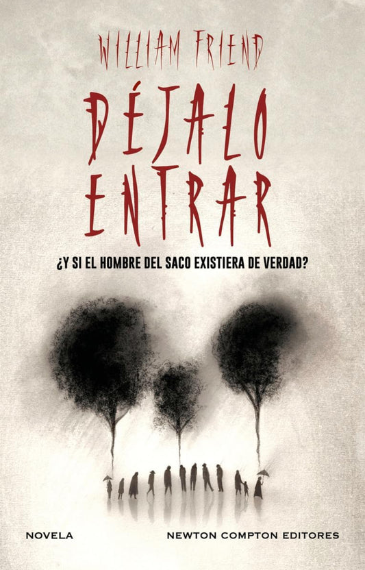 Déjalo entrar- William Friend