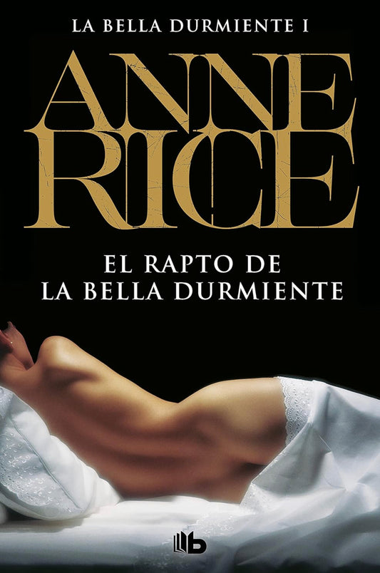 El rapto de la bella durmiente- Anne Rice