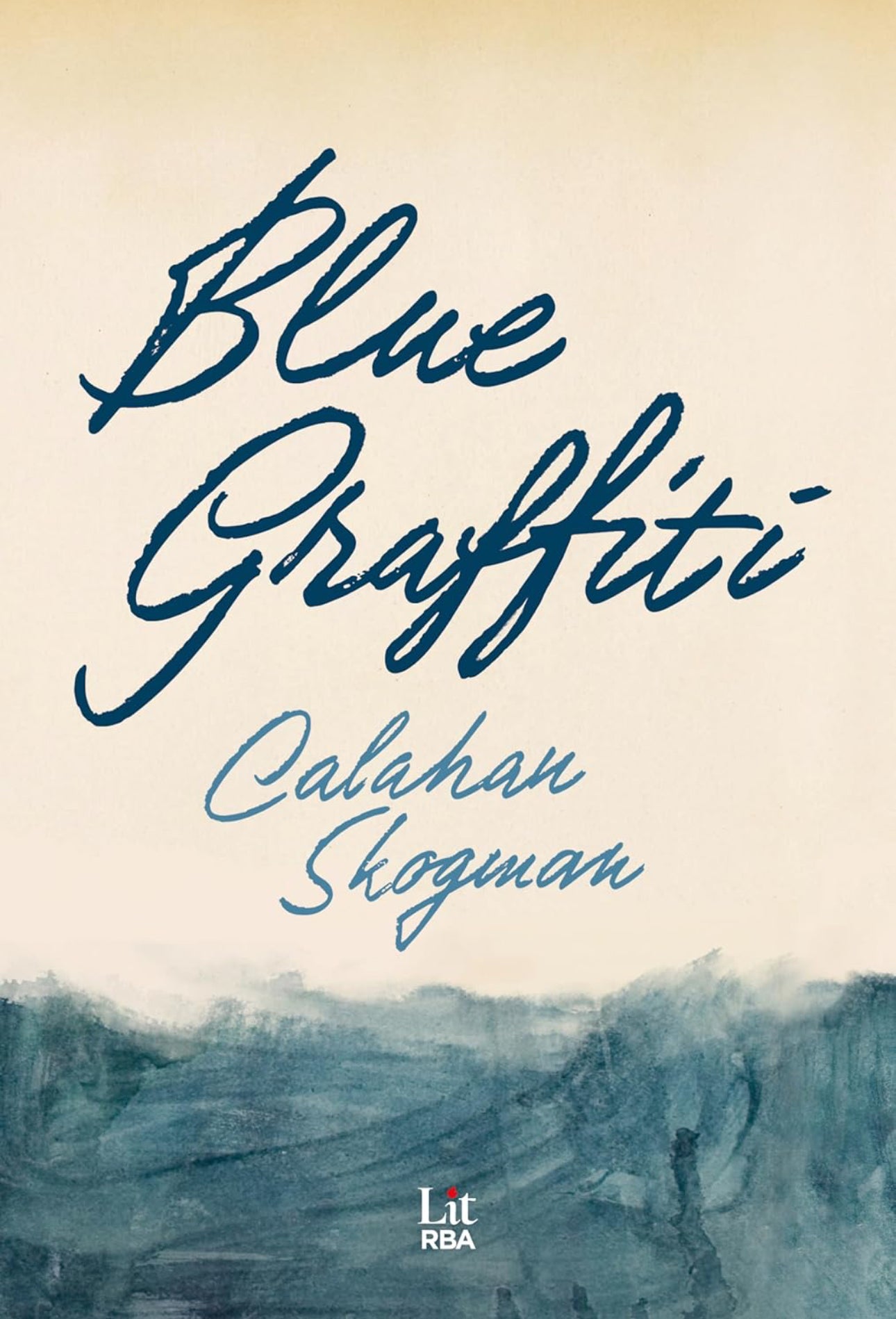 Blue Graffiti(Español)- Calahan Skogman