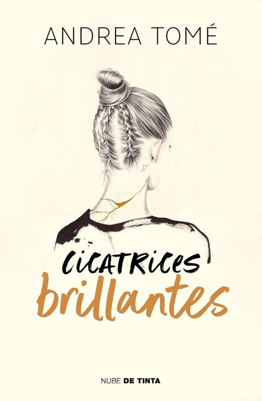 Cicatrices brillantes- Andrea Tomé