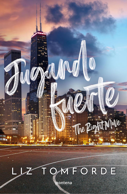Jugando fuerte (The Right Move) (La Ciudad de los Vientos 2)