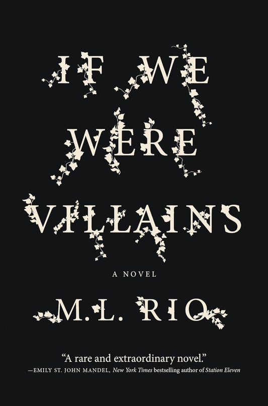 If we were Villains- M.L. Rio