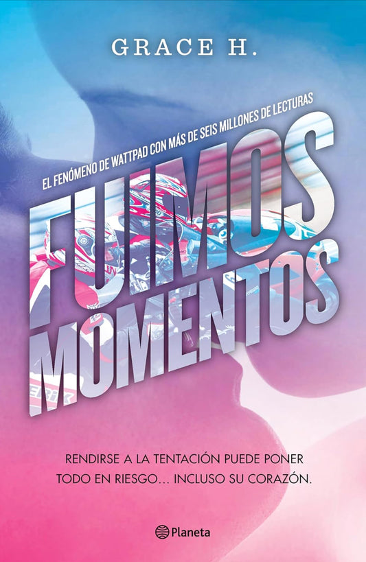 Fuimos momentos- Grace H