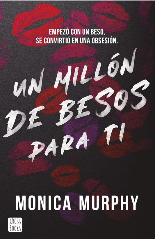 Un millón de besos para ti- Monica Murphy