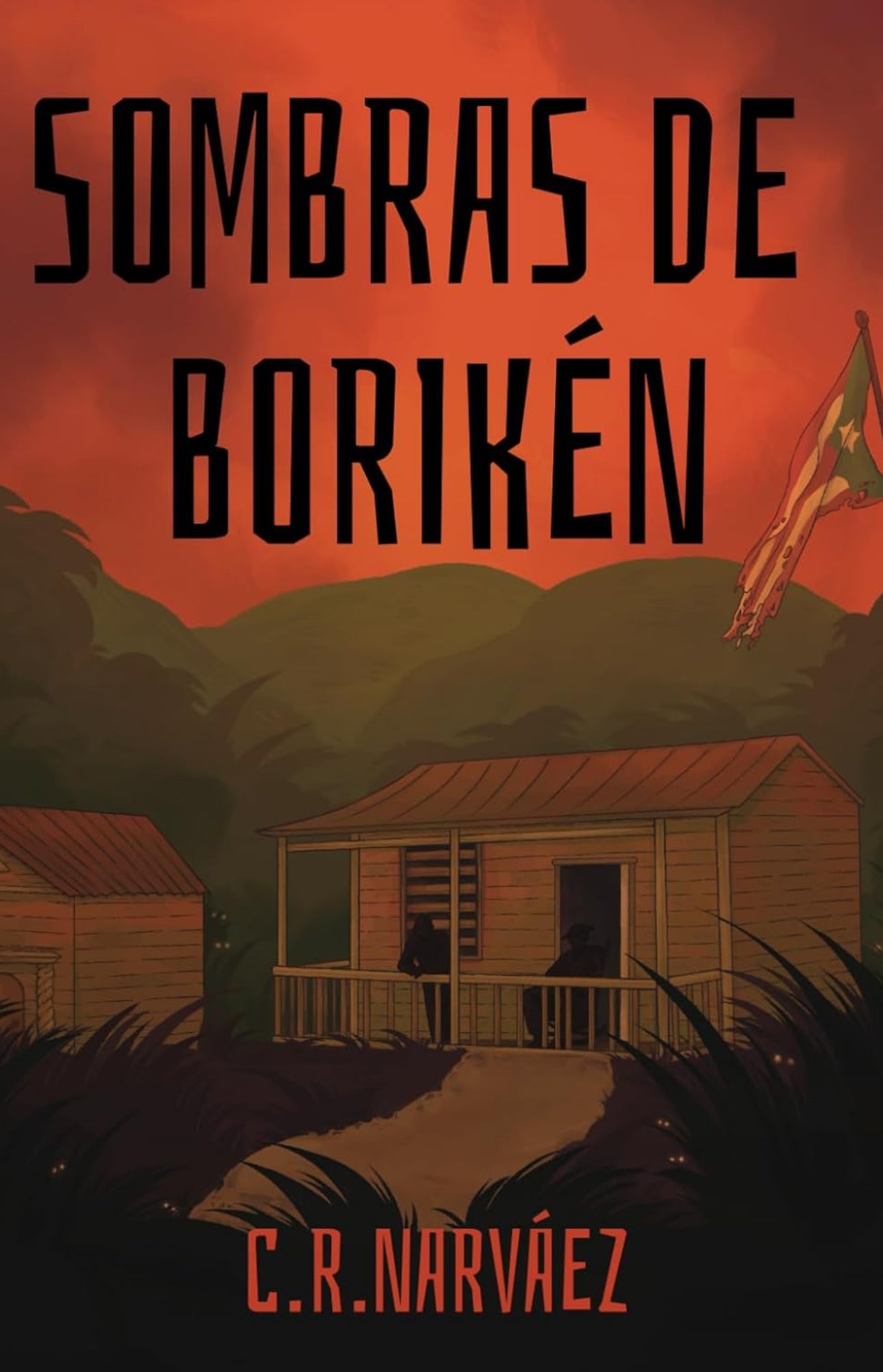 Sombras de Borikén- C.R. Narváez