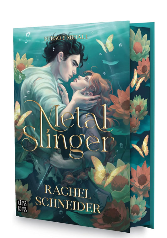 Fuego y metal 1. Metal Slinger- Rachel Schneider