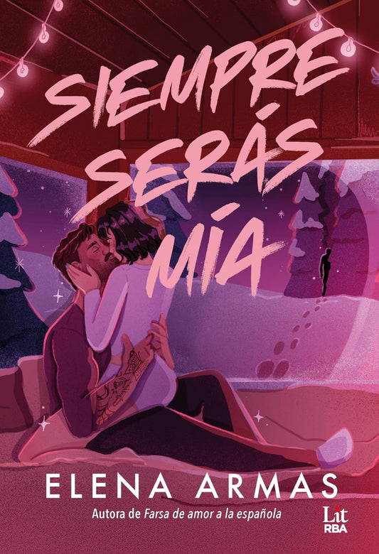 Siempre serás mía-Elena Armas
