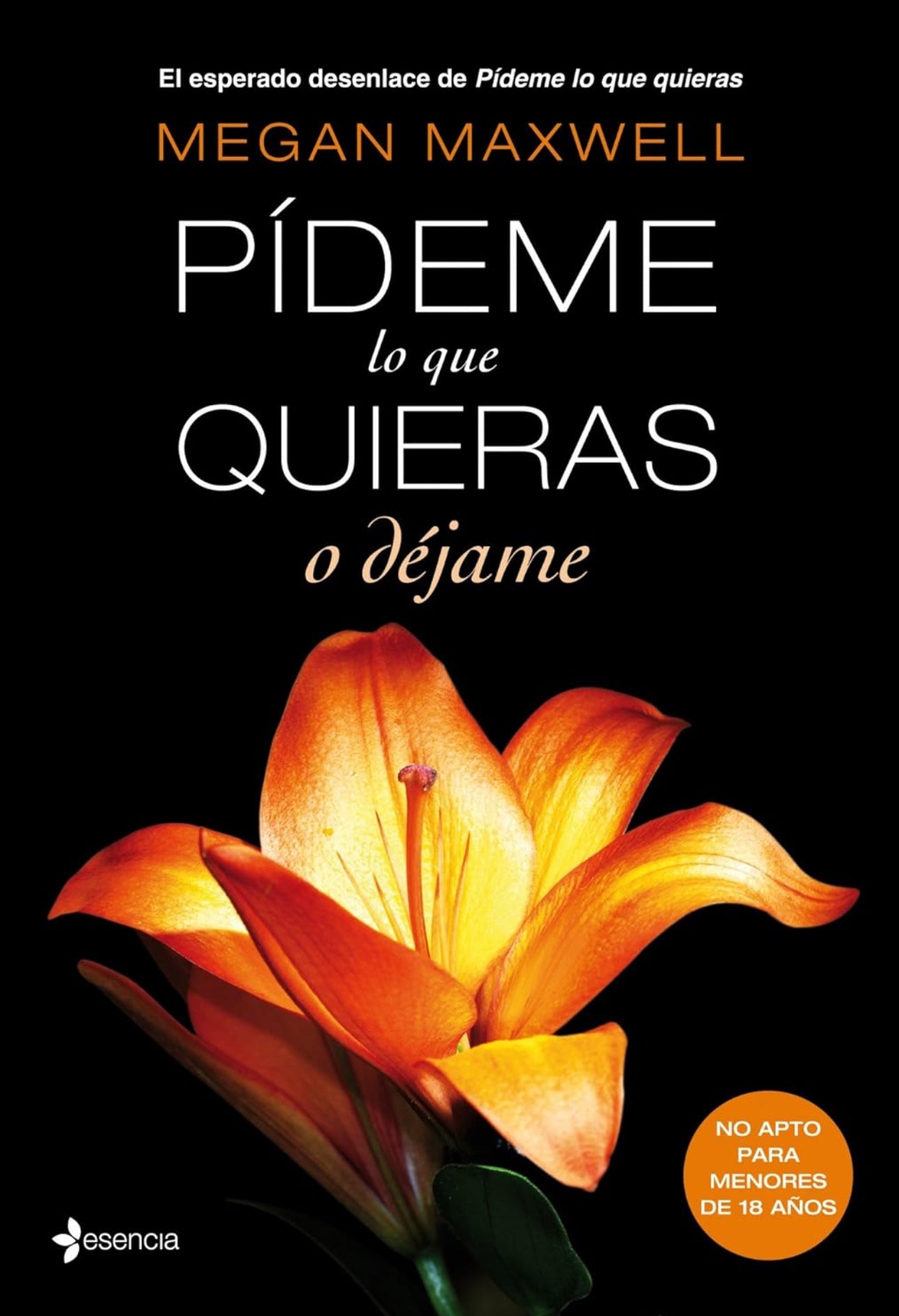 Pídeme lo que quieras “o déjame” #3- Megan Maxwell