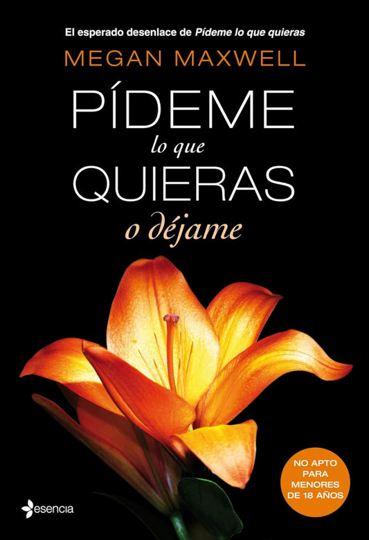 Pídeme lo que quieras “o déjame” #3- Megan Maxwell