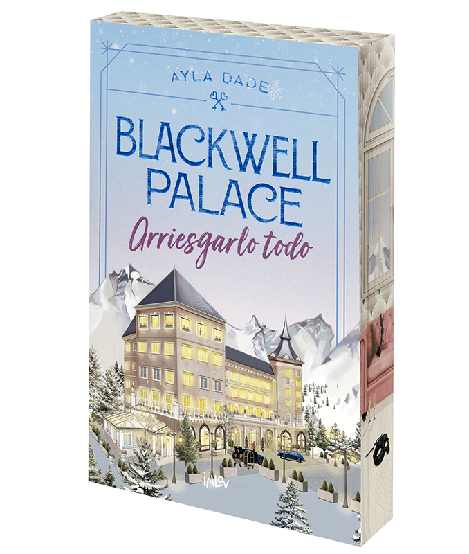 CORAZONES HELADOS #1
Blackwell Palace. Arriesgarlo todo- Ayla Dade