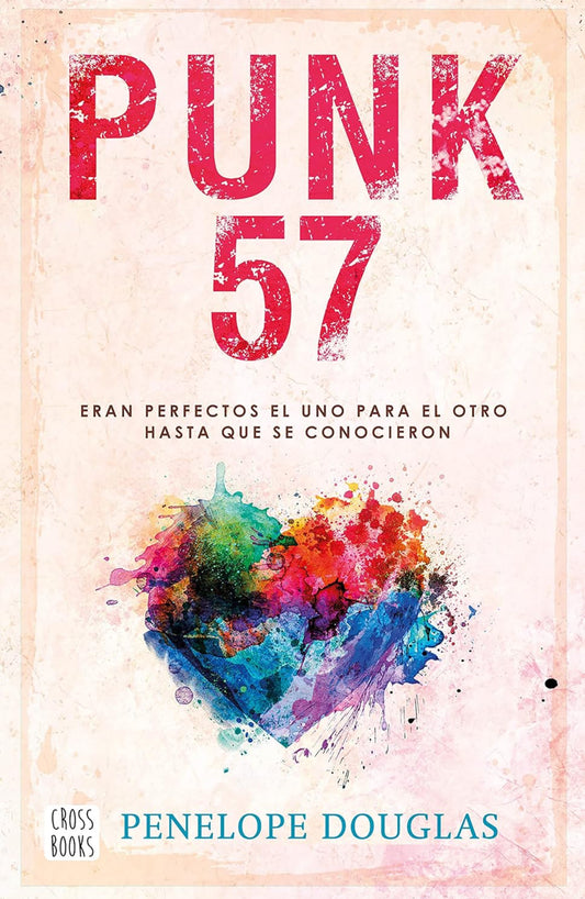 Punk 57 (Español)- Penelope Douglas