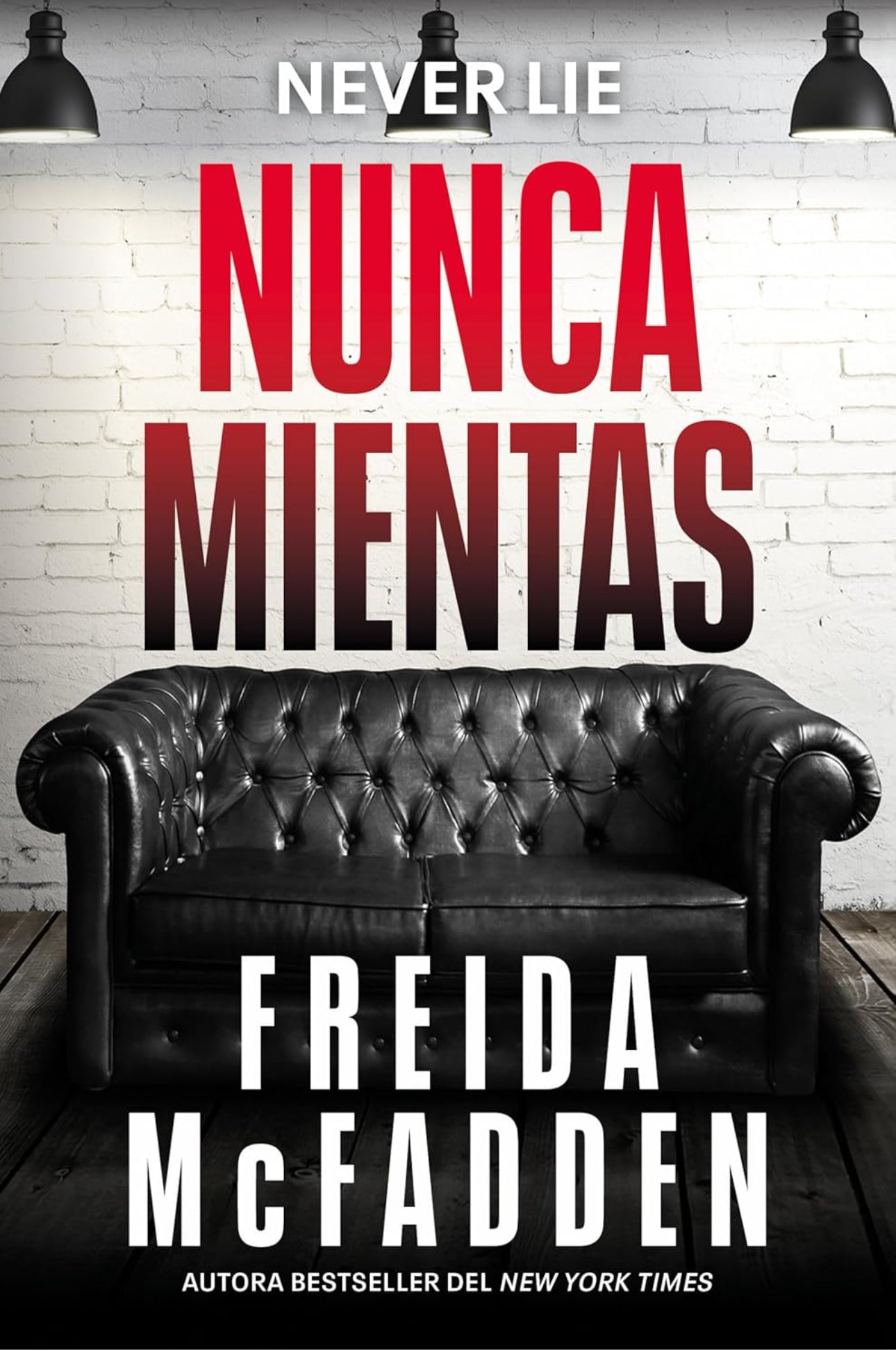 Nunca mientas- Freida McFadden