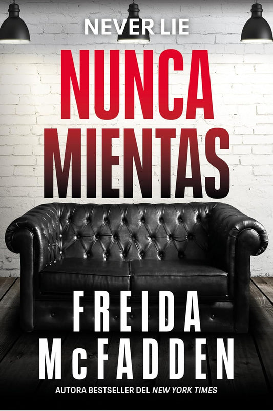 Nunca mientas- Freida McFadden
