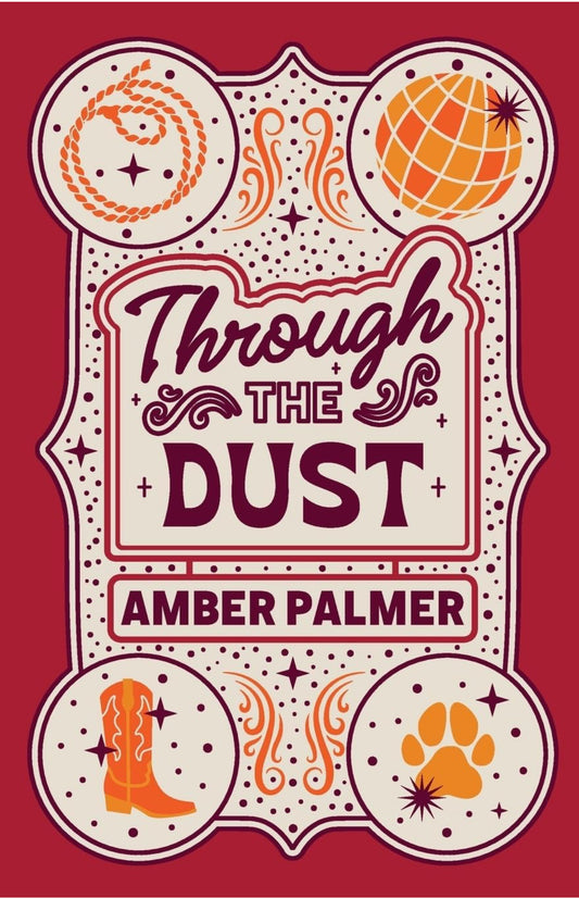 Through the Dust (Black Springs Ranch)- Amber Palmer