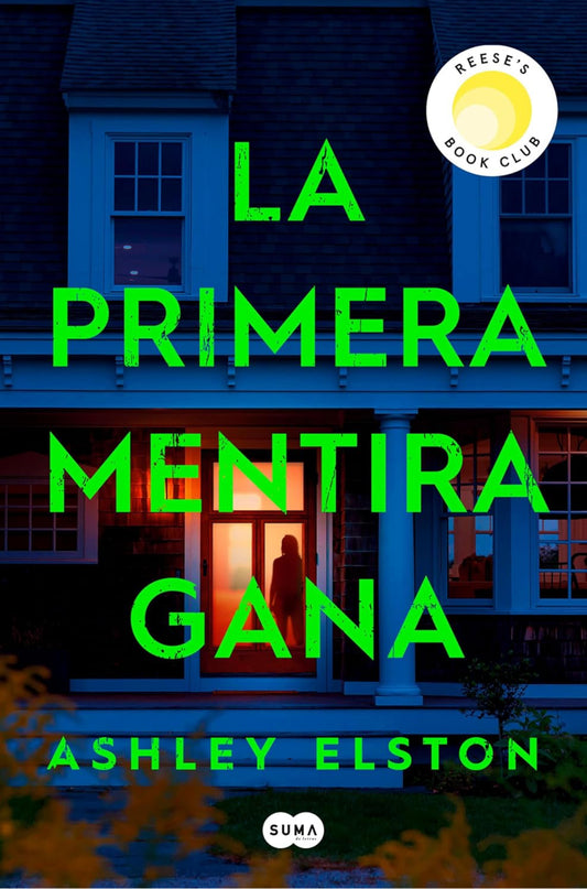 La primera mentira gana- Ashley Elston