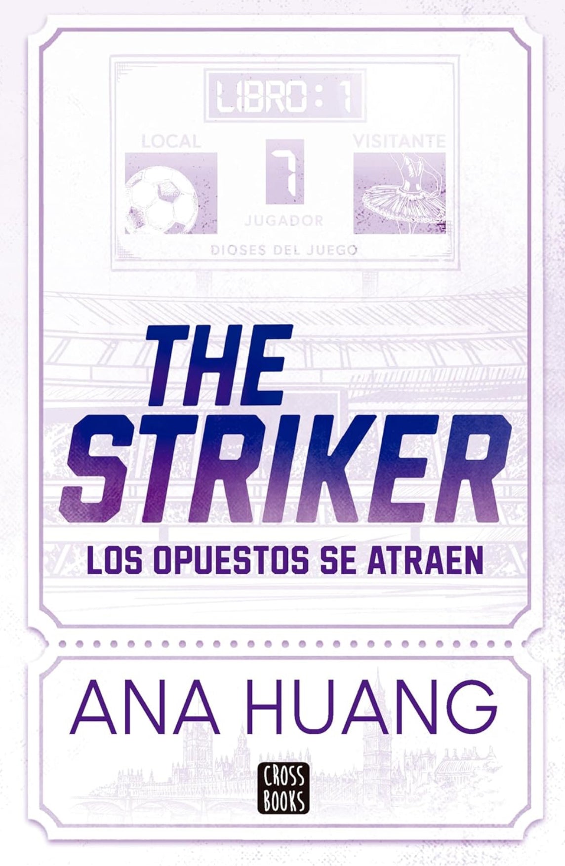 The Striker Dioses del juego 1- Ana Huang