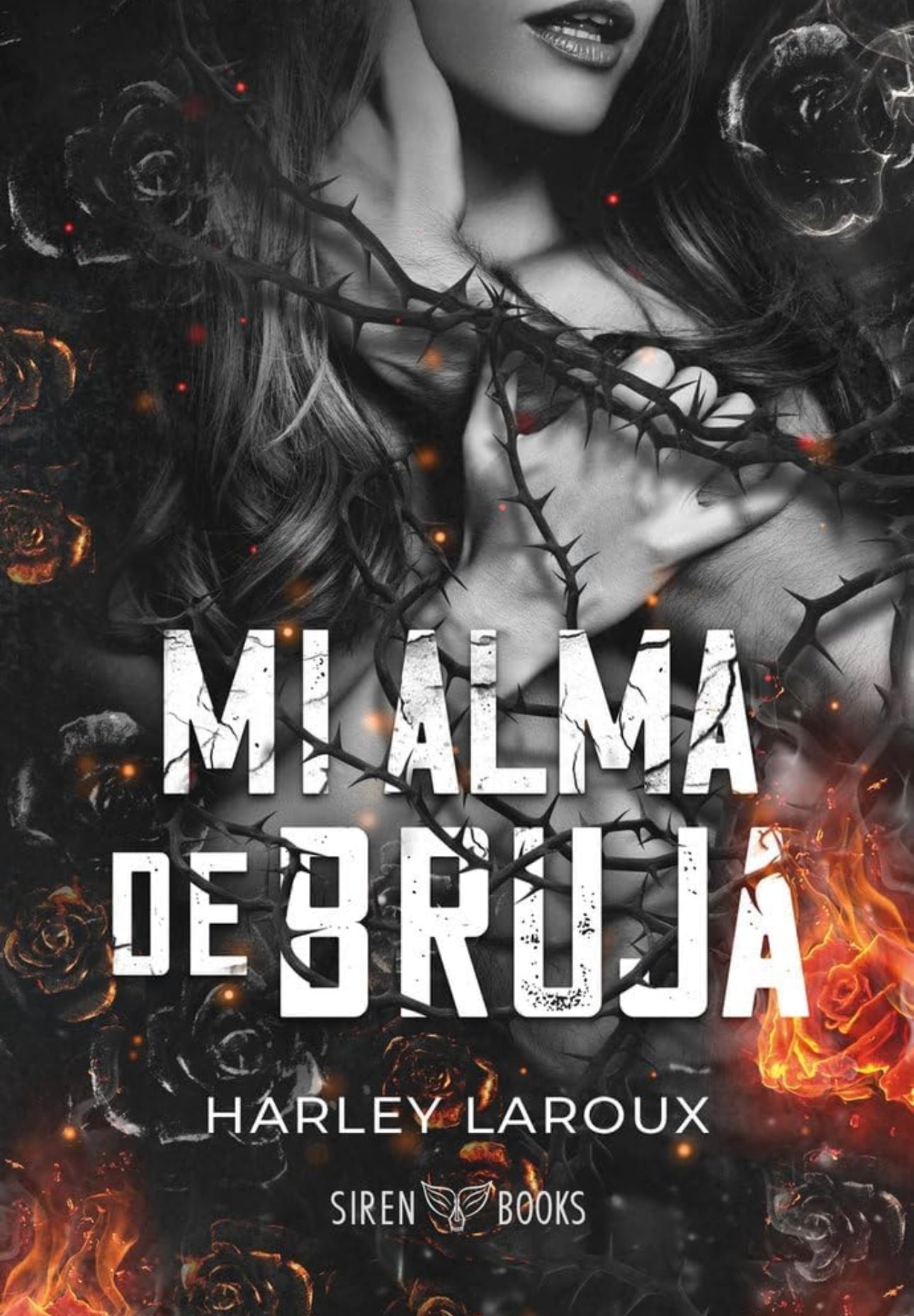Mi alma de bruja (SIREN DARK ROMANCE)- Harley Laroux