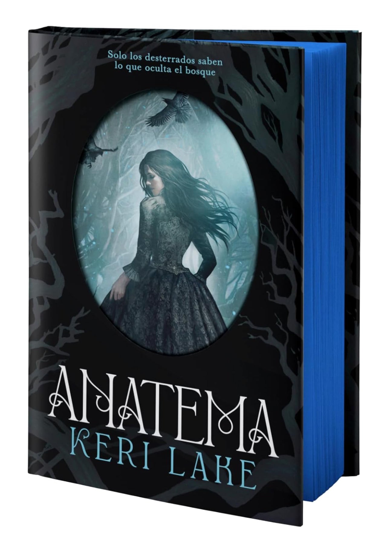 Anatema (Primera edición limitada) (El Bosque Voraz 1)- Keri Lake