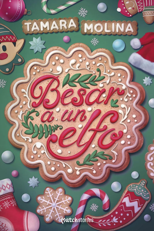 Besar a un elfo- Tamara Molina