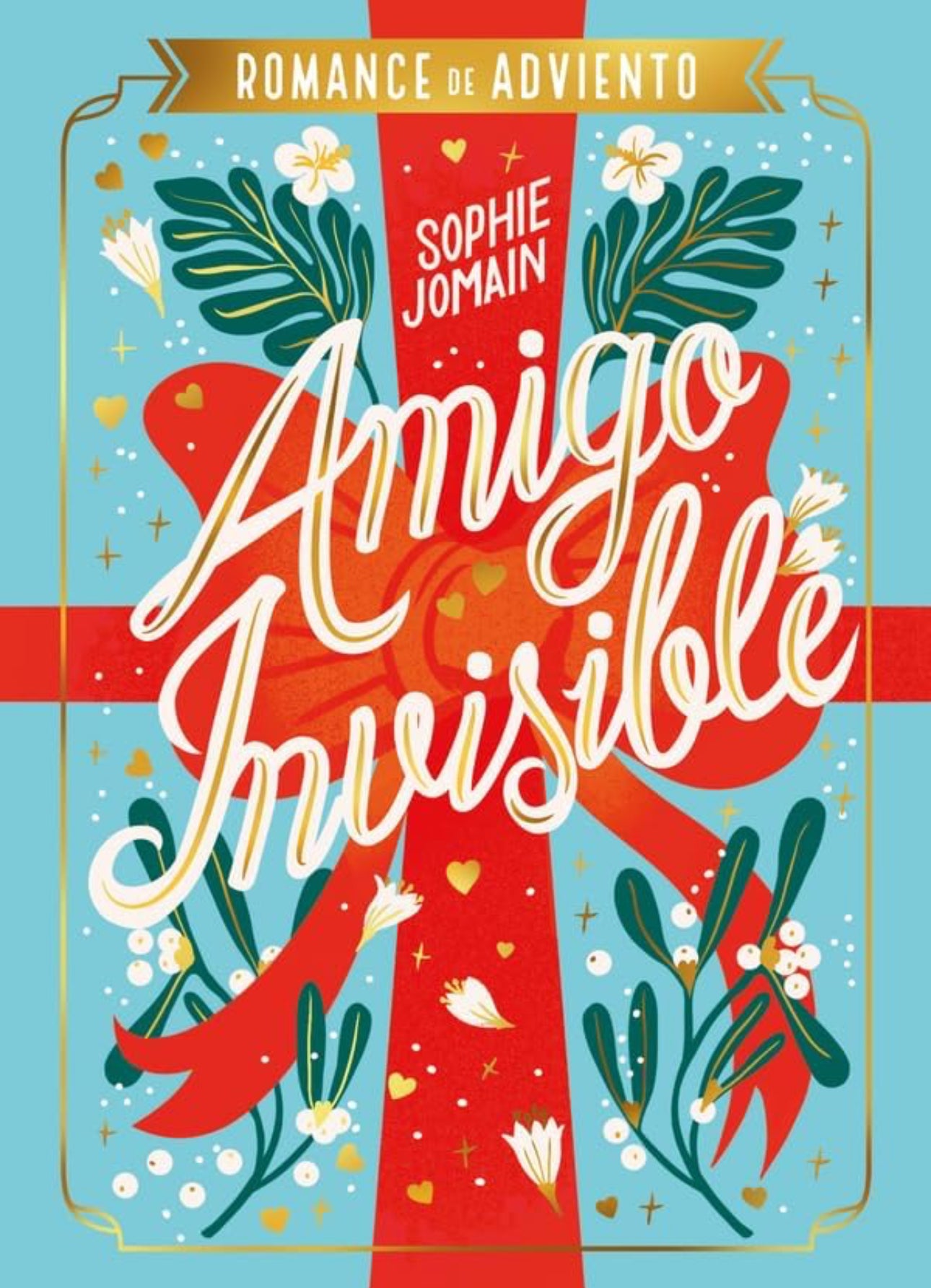 Un amigo invisible (Libro calendario de adviento)- Sophie Jomain