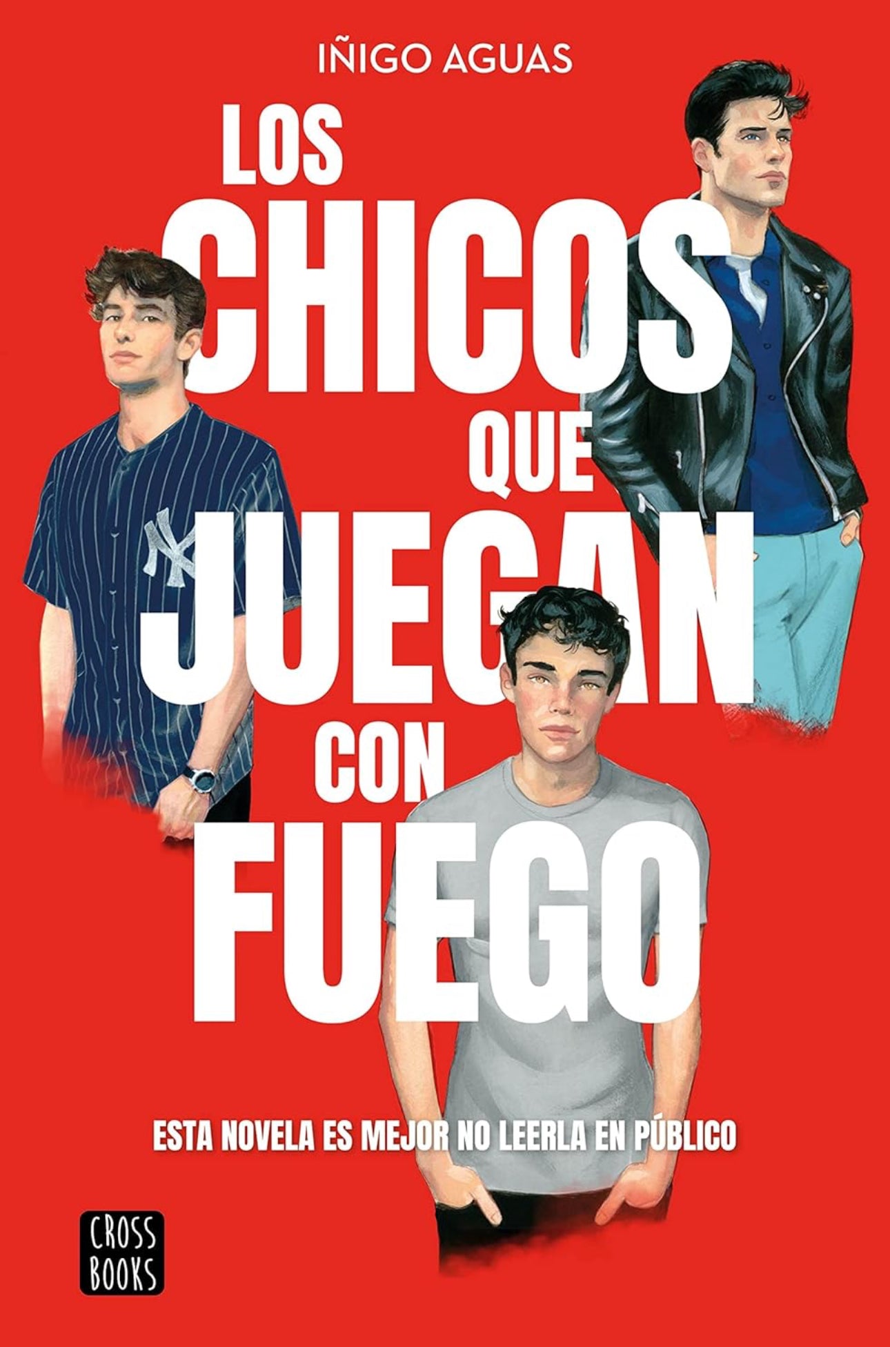 Chicos que juegan con fuego- Iñigo Aguas