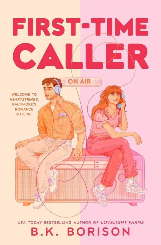 First-Time Caller (Heartstrings)- B.K. Borison