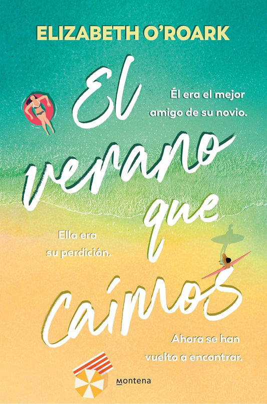El verano que caímos- Elizabeth O'Roark
