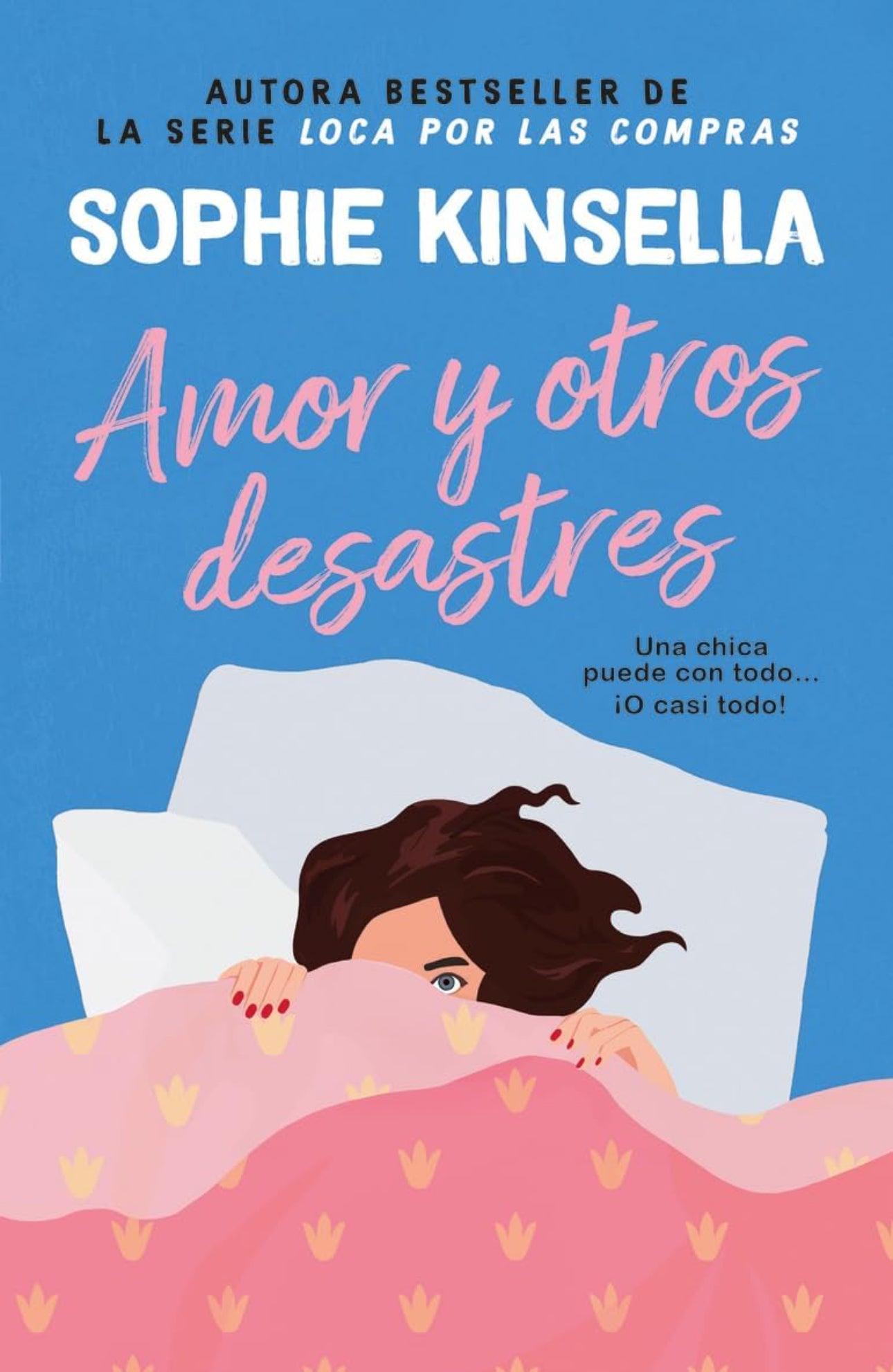 Amor y otros desastres- SOPHIE KINSELLA