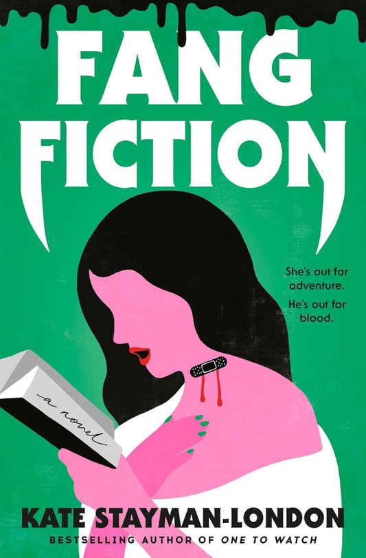 Fang Fiction: A Novel- Kate Stayman-London