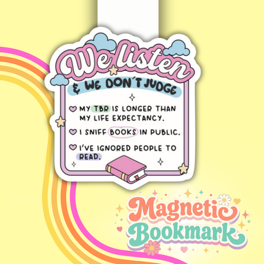 We listen & we don’t judge - Bookmark magnético