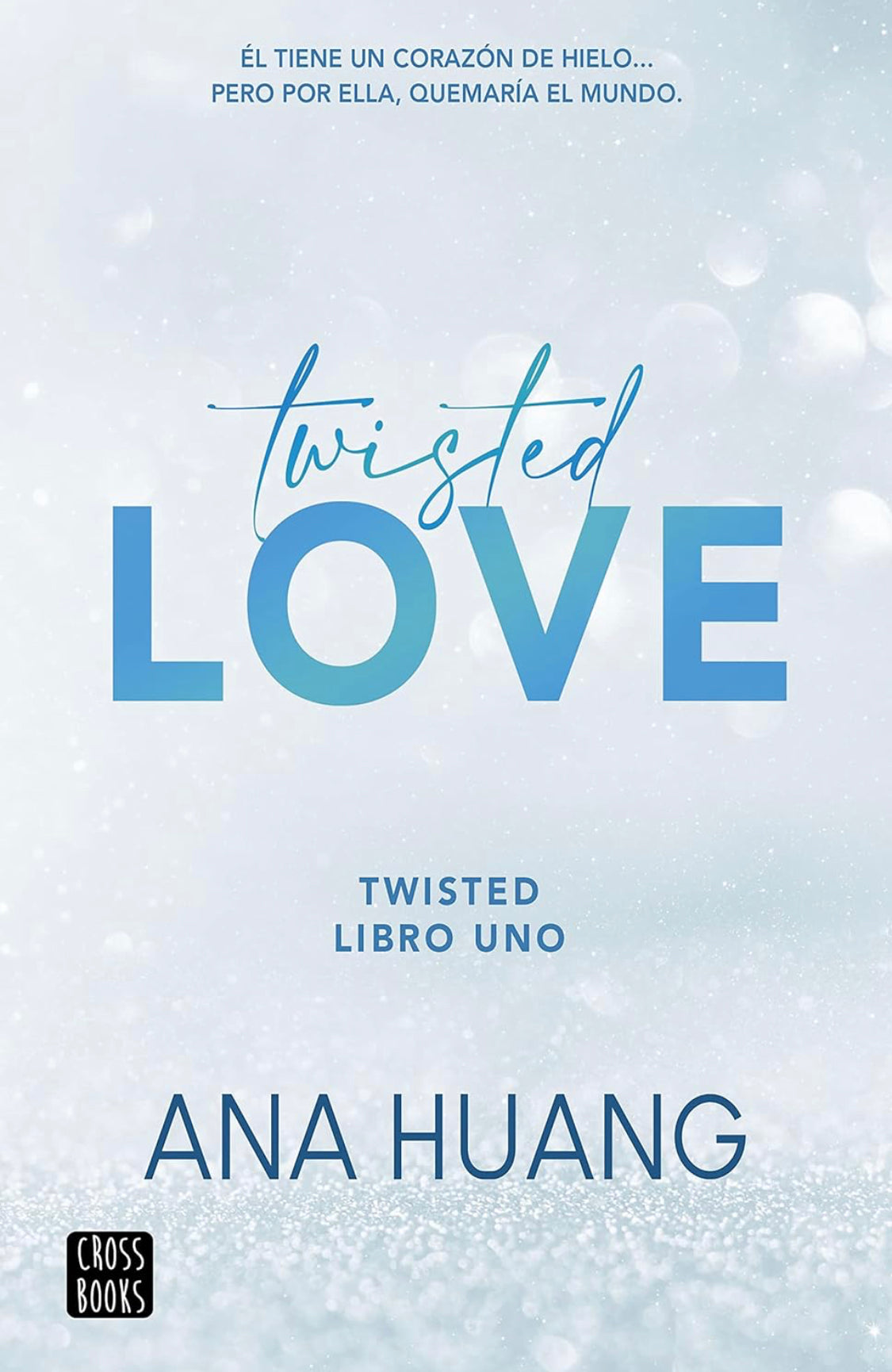 Twisted 1. Twisted love- Ana Huang (Español)