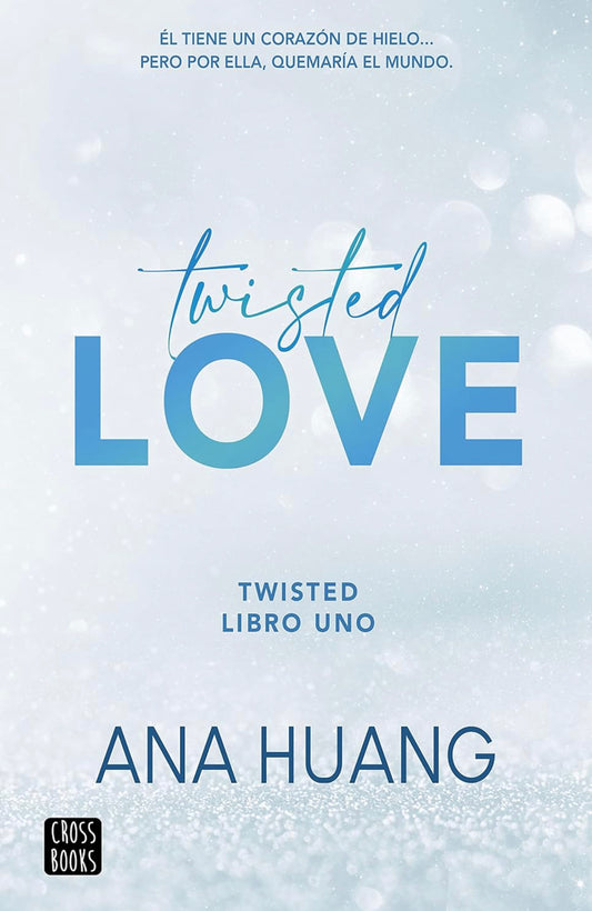 Twisted 1. Twisted love- Ana Huang (Español)