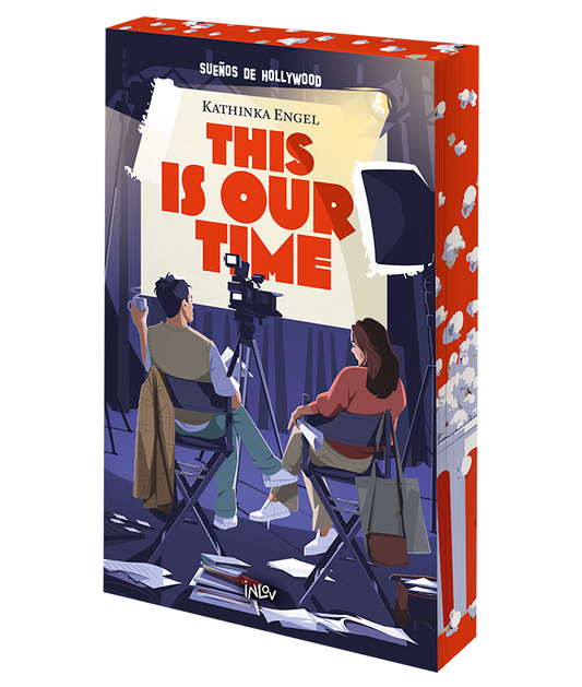 This is our time (SUEÑOS DE HOLLYWOOD #1) - Kathinka Engel