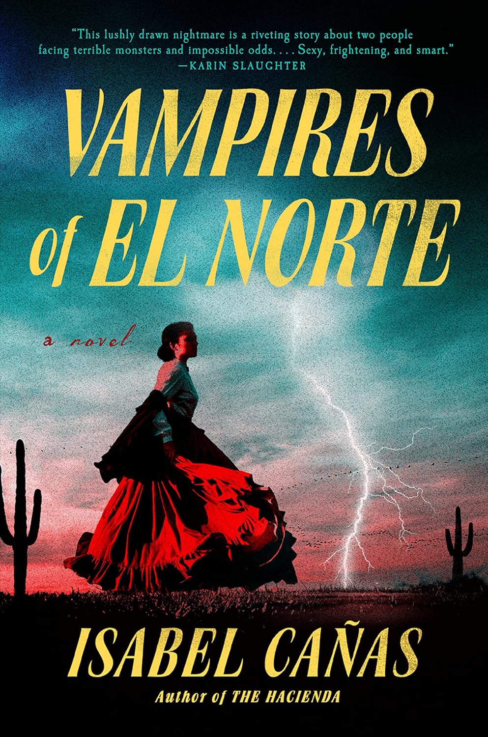 Vampires of El Norte - Isabel Cañas