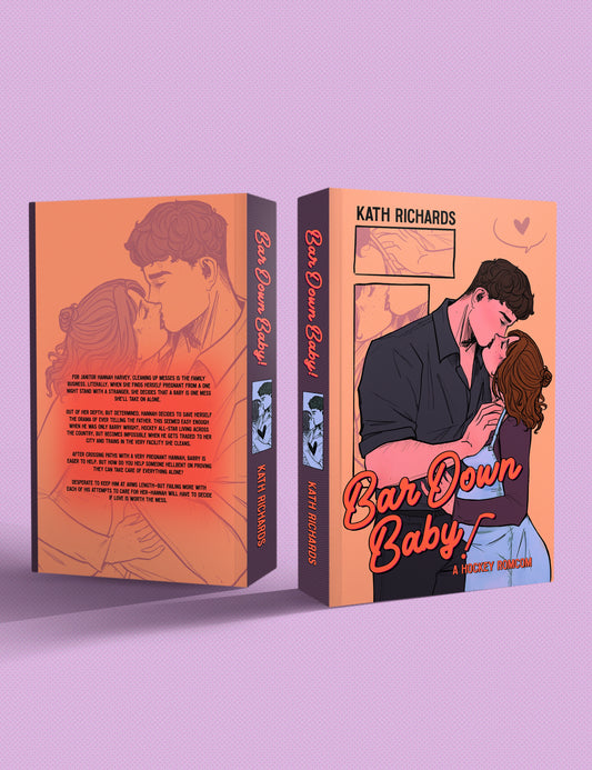 Bar Down Baby- Kath Richards(PRE-ORDER: LAUNCHING JUNE 18)
