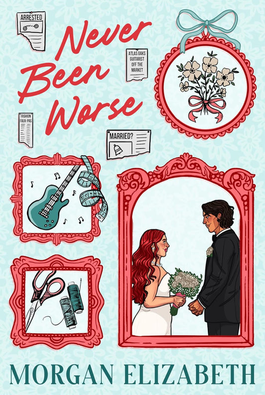 Never Been Worse: :(Edición firmada por autora)- Morgan Elizabeth
