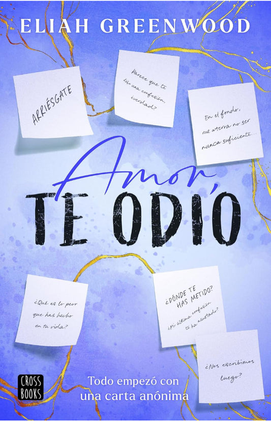 Amor, te odio- Eliah Greenwood