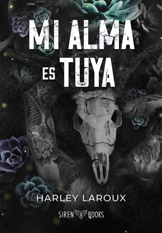 Mi alma es tuya- Harley Laroux (Preventa: Libro llega entre Nov 28 al 4 de Dic)