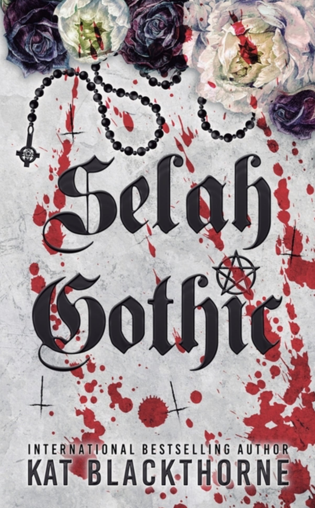 Selah Gothic- KAT BLACKTHORNE