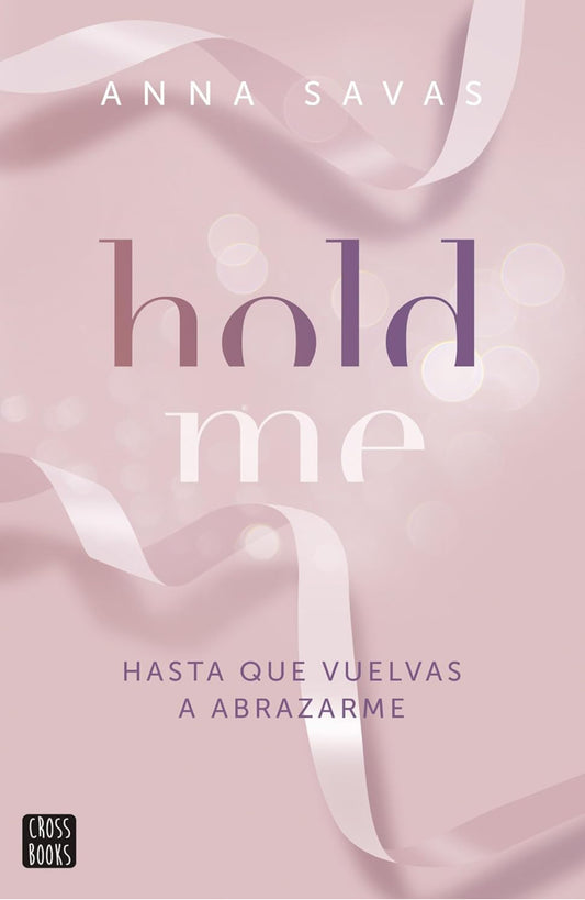 Hold me- Anna Savas