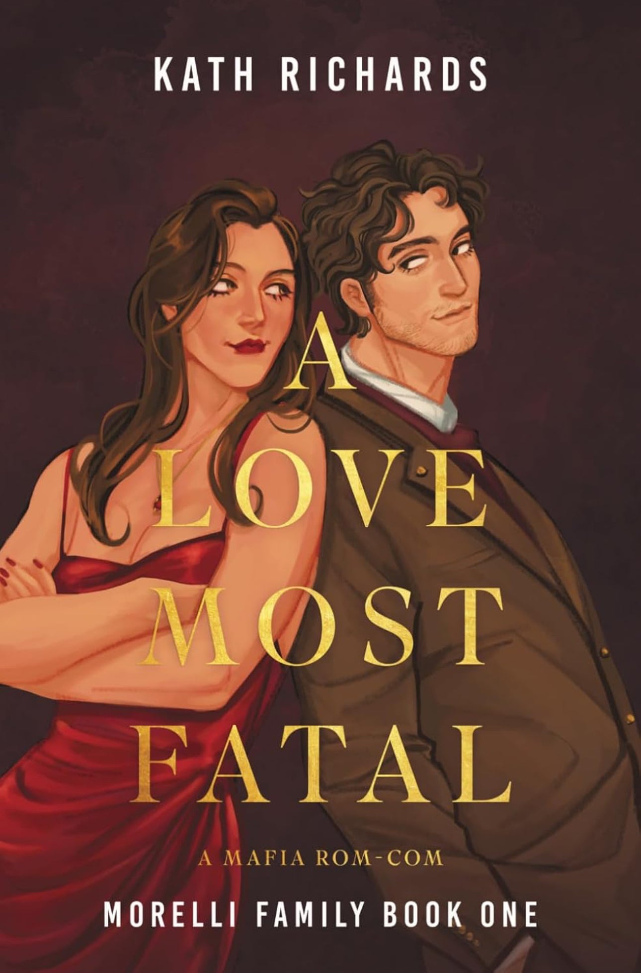 A love most fatal (Mafia ROM-Com)- Kath Richards