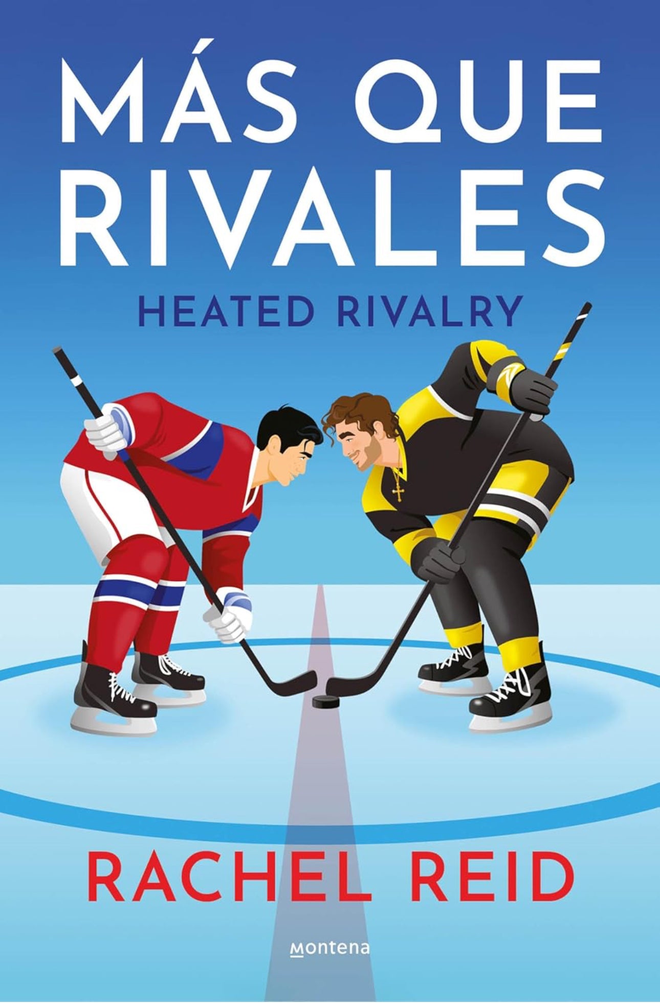 Más que rivales(Heated Rivalry)- Rachel Reid