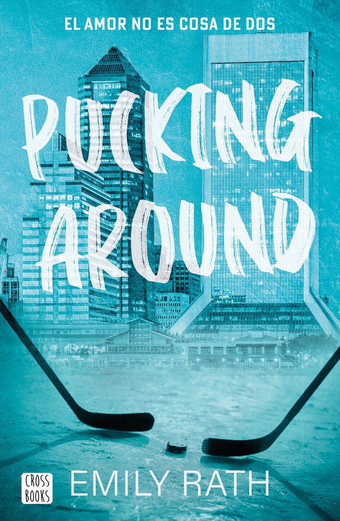 Pucking Around- Emily Rath (Español)