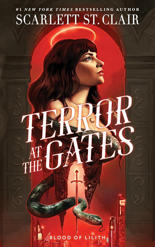 Terror at the Gates (Blood of Lilith, 1)- Scarlett St. Clair