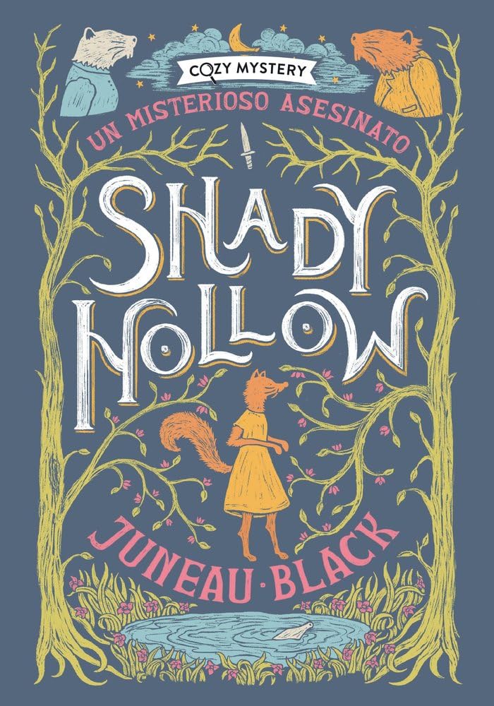 Shady Hollow. Un misterioso asesinato