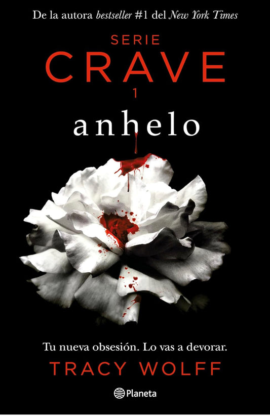 Anhelo (Serie Crave #1) - Tracy Wolff