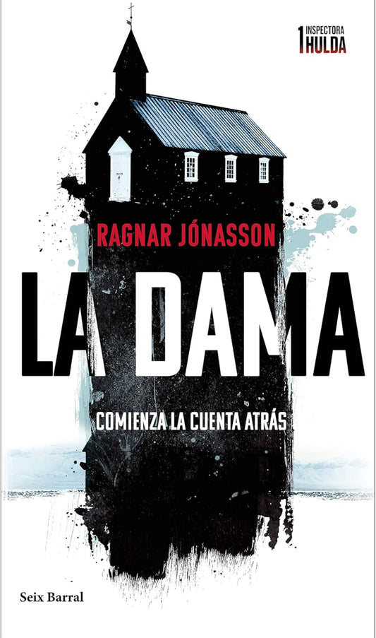 La dama (Serie Inspectora Hulda 1)- Ragnar Jónasson